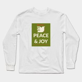 Peace and joy Long Sleeve T-Shirt